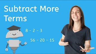 How to Subtract More than Two Terms