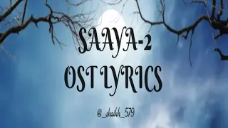 Saaya-2 OST Lyrics in English (Roman)