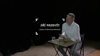Jiří Padevět: Zrádci a hrdinové protektorátu