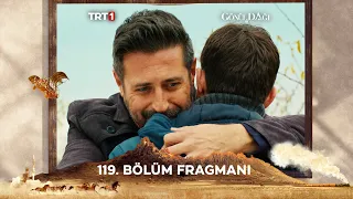 Gönül Dağı 119. Bölüm Fragmanı @trt1