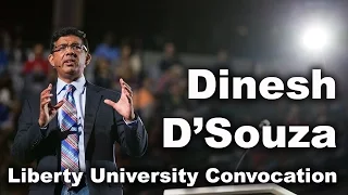 Dinesh D'Souza - Liberty University Convocation