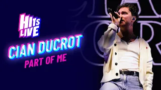 Cian Ducrot - Part of Me (Live at Hits Live)