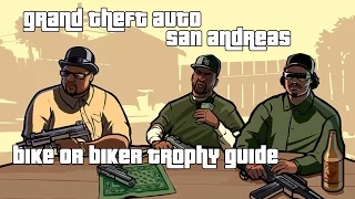 Grand Theft Auto: San Andreas (PS3/ PS4) - Bike or Biker Trophy Guide