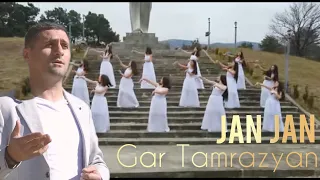 Gar Tamrazyan - Jan jan //Գար Թամրազյան - Ջան Ջան // Гар Тамразян  Premiera 2022 - 2023