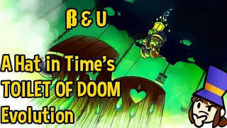 Beta and you - A Hat in Time's Toilet of Doom Evolution