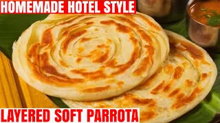 Homemade Soft layered parrota | How to make parrota in home