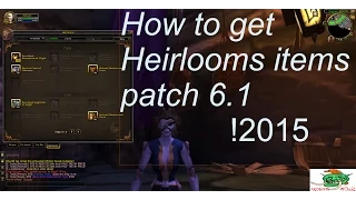 Warlods of dreanor wow how to get heirlooms items and how to upgrade to lvl 90 100