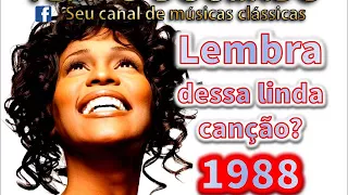 Anos 80 - Lembra dessa linda canção?