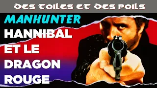 Manhunter (Le Sixième Sens) le chef d'oeuvre de Michael Mann - Critique et Analyse