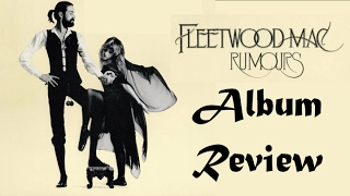 Fleetwood Mac Rumours Album Review