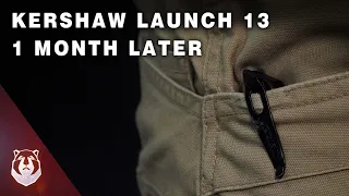 Kershaw Launch 13 (One Month Later)