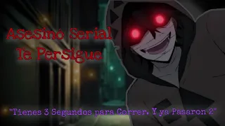 Asesinó Serial Te Persigue💀-Gowther Asmr