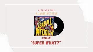 Czarface & MF DOOM – 'Super What?' Album Review