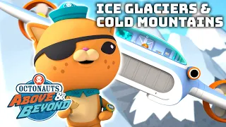 Octonauts: Above & Beyond - Ice Glaciers & Great Mountains ⛰️❄️ |  @OctonautsandFriends