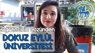 Dokuz Eylül Üniversitesi Mantıklı Tercih mi? Okuyanlar Anlattı😎