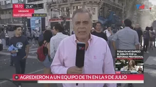 La agresión a Julio Bazán y el equipo de TN en la 9 de Julio