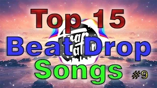 Top 15 Best Beat Drop Songs With Names #9