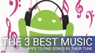 The 3 Best Music Recognition Apps to Find Songs by Their Tune