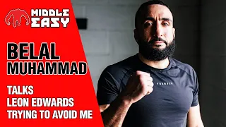 Belal Muhammad: I hate Leon Edwards’ guts, he’s trying to avoid me but I’m next no matter what!