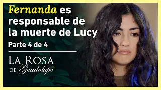 La Rosa de Guadalupe 4/4: Fernanda confiesa lo que le hizo a Lucy | Salir de las sombras