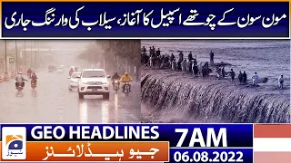 Geo News Headlines 7 AM | Pakistan Weather Update | Karachi Rain | Monsoon | PTI | 6th August 2022