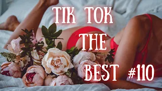 Tik Tok The Best #110 | Лучшие видео Тик Ток | Приколы январь 2022