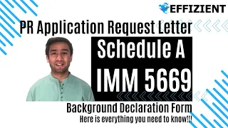 PR Application Request Letter | Schedule A - IMM 5669 | Background Declaration Form