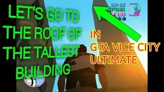 Reach the tallest building in gta vice city | gta vice city mod