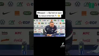 Mbappé : « Qu’est-ce que tu sous-entends ? »