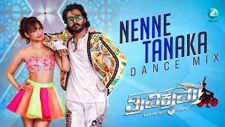 Nenne Tanaka Dance Mix | Trivikrama | Sanjith Hegde | Arjun Janya | Törk | A2 Music