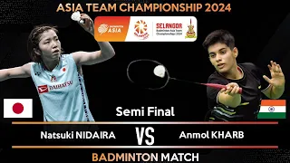 Natsuki NIDAIRA (JPN) vs Anmol KHARB (IND) | Badminton Asia Team Championships 2024