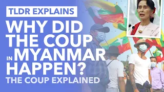 Myanmar, The Coup & the Chaos Explained: How Did Myanmar End Up Like This? - TLDR News