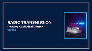 Radio Transmission: Rosary Cathedral Church vandalism | Via TPD