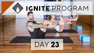 Day 23 Tuesday Practice | IGNITE 28 Day Yoga Program