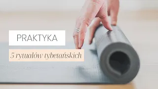 5 Rytuałów Tybetańskich