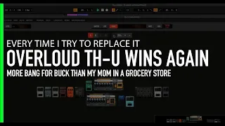 Overloud TH-U Wins Again | Best Amp Sim | Overloud TH-U vs Neural DSP | Overloud | Best Workflow