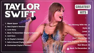 Taylor Swift Playlist - Best Songs 2024 - Greatest Hits Songs of All Time - Music Mix Collection#86