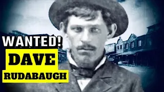 Outlaws of the Old West | Dave Rudabaugh