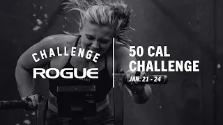 The Rogue Echo Bike 50 Cal Challenge - January 21-24, 2022