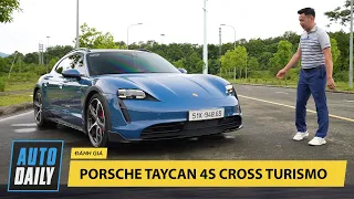 Trải nghiệm Porsche Taycan 4S Cross Turismo - "Gõ đầu" mọi đối thủ |Autodaily.vn|