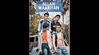 ALLAH Waariyan|Cover By ASAD&team||Yaariyan| Heart,true&sad Friendship story  (Zila Darbhanga)