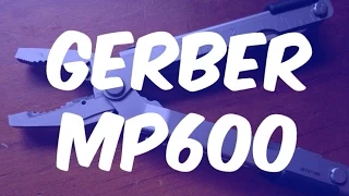 Gerber MP600 Multi Tool (Blunt Nose) Review