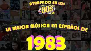 LAS MEJORES CANCIONES DE 1983 EN ESPAÑOL