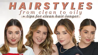 Hairstyles from clean to oily | How to style dirty hair