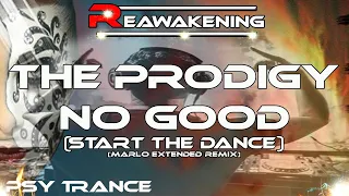 Psy-Trance ♫ The Prodigy - No Good (Start The Dance)[MaRLo Extended Remix]