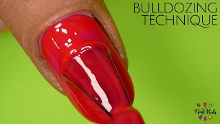 The Bulldozing Technique: Perfect Color Application with Gel