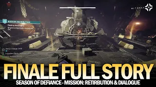Season of Defiance Finale Full Story (Week 8) - Mission: Retribution & All Dialogue [Destiny 2]