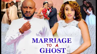 MARRIAGE TO A GHOST HUSBAND COMPLETE SEASON 11 -YUL EDOCHIE & MARY IGWE 2021 LATEST NIGERIAN MOVIE