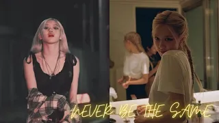 Rosé- Never be the same FMV ft. @borahaebangtannies4126