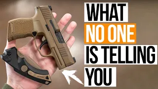 Sig P365.. What NO ONE is telling you!